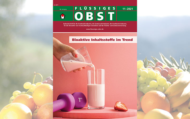 Die Ausgabe 11-2021 von FLÜSSIGES OBST ist online!