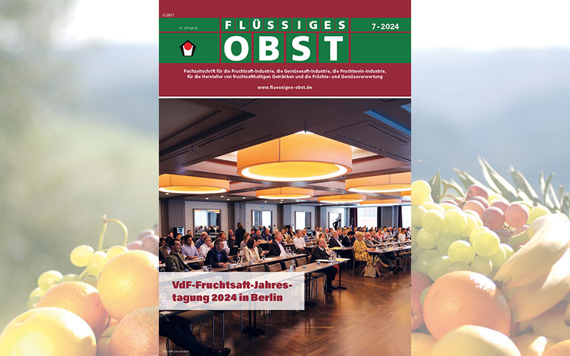 Die Ausgabe 7-2024 von FLÜSSIGES OBST ist online!